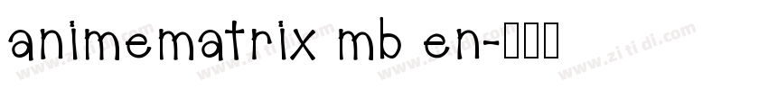 animematrix mb en字体转换